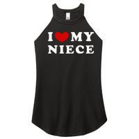 I Love My Niece Women's Perfect Tri Rocker Tank