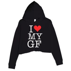 I LOVE My GF. VALENTINES DAY Crop Fleece Hoodie