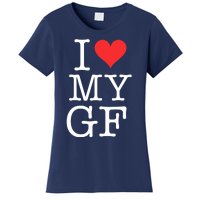 I LOVE My GF. VALENTINES DAY Women's T-Shirt