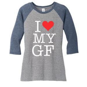 I LOVE My GF. VALENTINES DAY Women's Tri-Blend 3/4-Sleeve Raglan Shirt