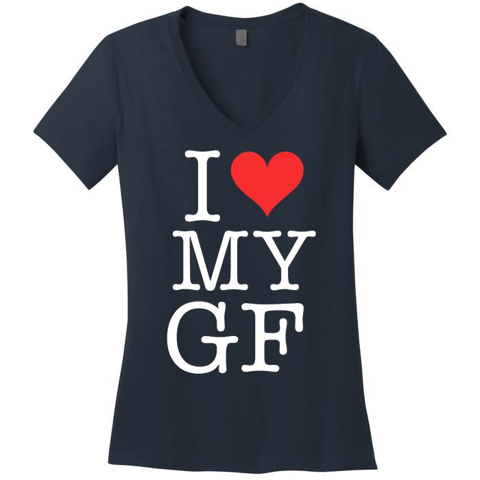 I LOVE My GF. VALENTINES DAY Women's V-Neck T-Shirt