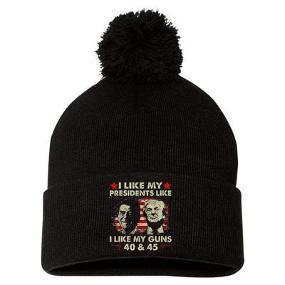 I Like My Presidents Like I Like My Guns 40 & 45 Vote Trump Pom Pom 12in Knit Beanie