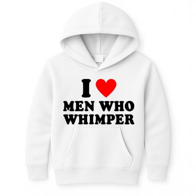 I Love Men Who Whimper Funny Whimper Quotes Kids Hoodie