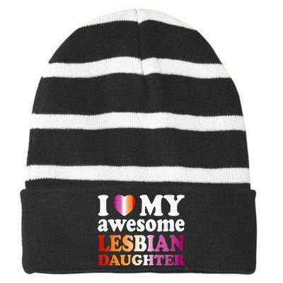 I Love My Awesome Lesbian Daughter Striped Beanie with Solid Band