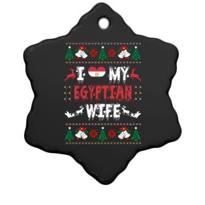 I Love My Egyptian Wife Ugly Christmas Ceramic Star Ornament