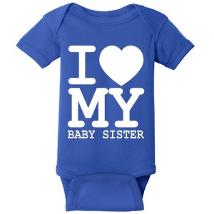 I Love My Sister Family Matching Valentines Day Gift Baby Bodysuit