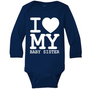 I Love My Sister Family Matching Valentines Day Gift Baby Long Sleeve Bodysuit