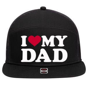 I Love My Dad Gift 7 Panel Mesh Trucker Snapback Hat