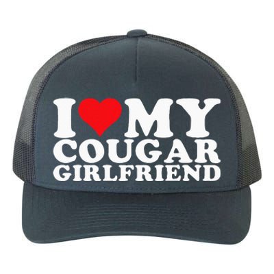 I Love My Cougar Girlfriend I Heart My Cougar Girlfriend Gf Yupoong Adult 5-Panel Trucker Hat