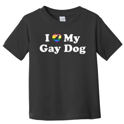 I Love My Gay Dog Heart Funny LGBT Pet Pride Proud Parent Toddler T-Shirt