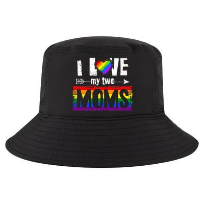 I Love My Two Moms Lesbian LGBT Pride Gifts Cool Comfort Performance Bucket Hat