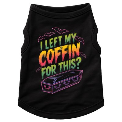 I Left My Coffin For This Doggie Tank