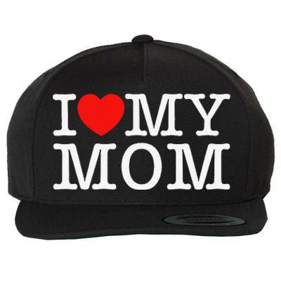 I Love My Mom Wool Snapback Cap