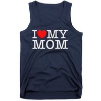 I Love My Mom Tank Top