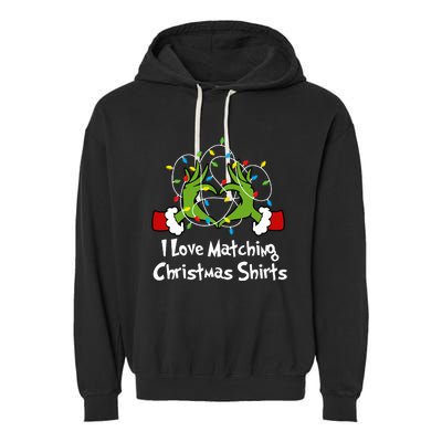 I Love Matching Christmas S But I DonT Lights Couples Garment-Dyed Fleece Hoodie