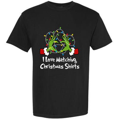 I Love Matching Christmas S But I DonT Lights Couples Garment-Dyed Heavyweight T-Shirt