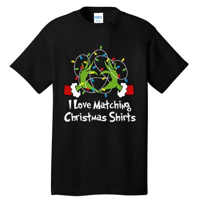 I Love Matching Christmas S But I DonT Lights Couples Tall T-Shirt