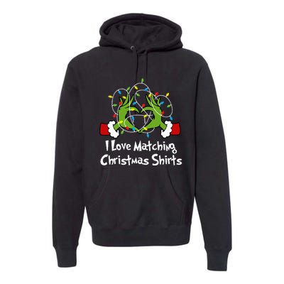 I Love Matching Christmas S But I DonT Lights Couples Premium Hoodie