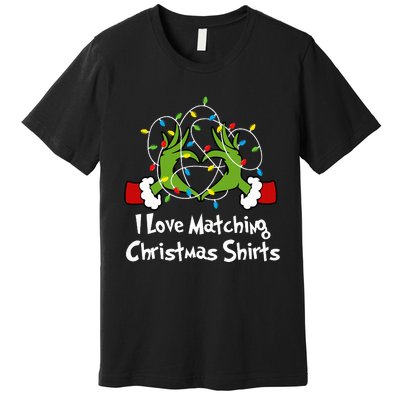 I Love Matching Christmas S But I DonT Lights Couples Premium T-Shirt