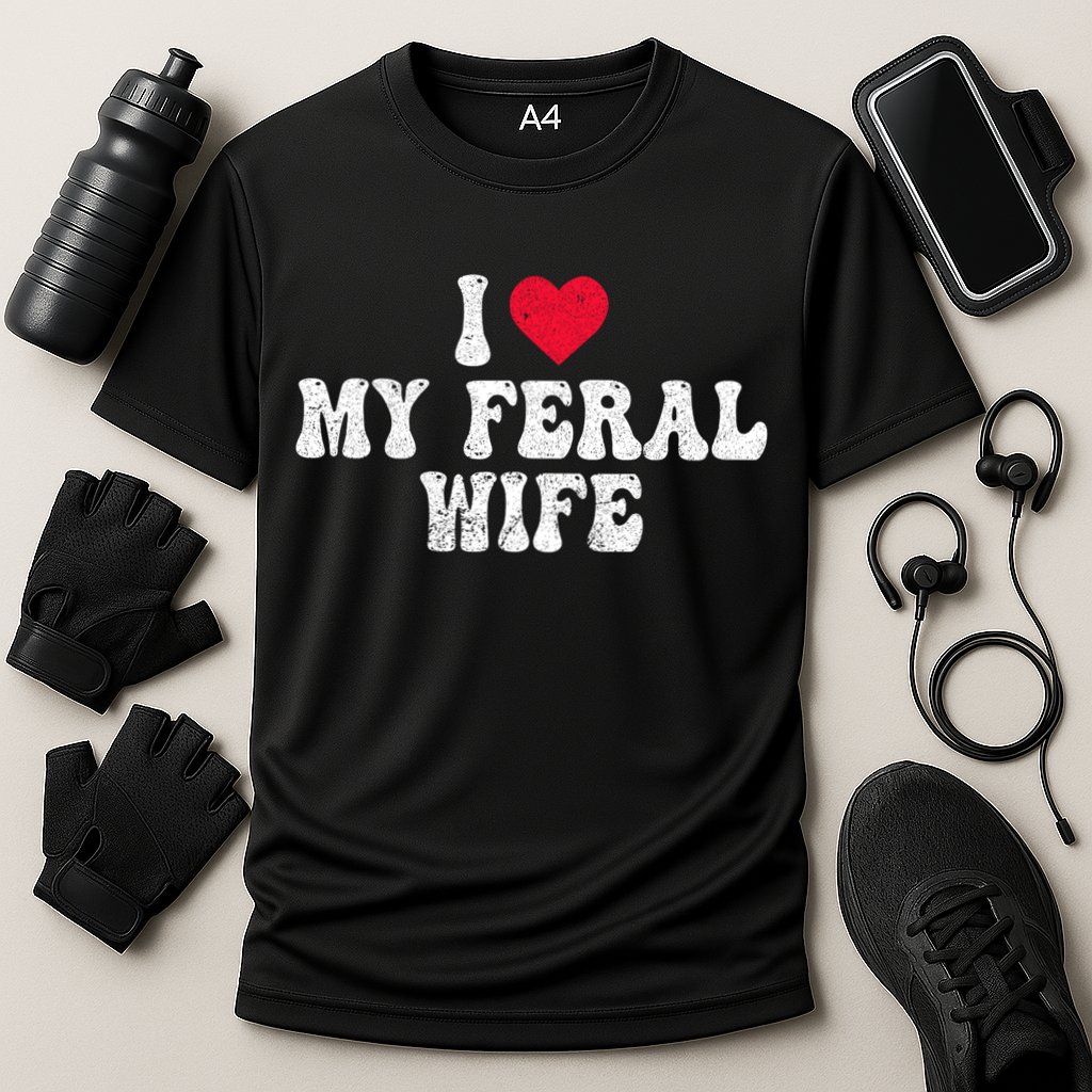I Love My Feral Wife Funny I Heart My Wife Cooling Performance Crew T-Shirt