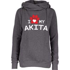 I Love My Akita Akita Dog Womens Funnel Neck Pullover Hood