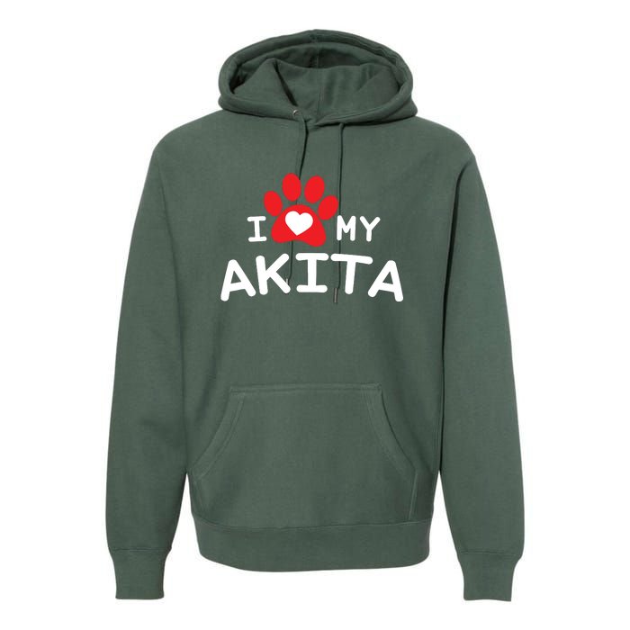 I Love My Akita Akita Dog Premium Hoodie