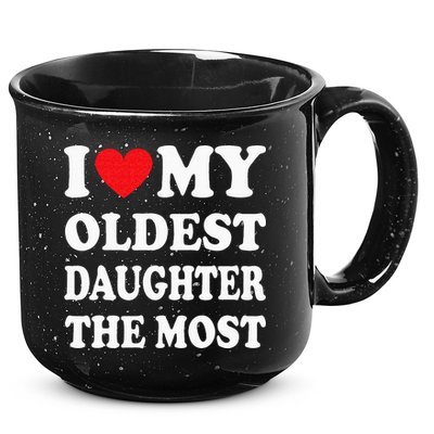 I Love My Oldest Daughter The Most Fathers Day Heart 15oz Campfire Ceramic Mug