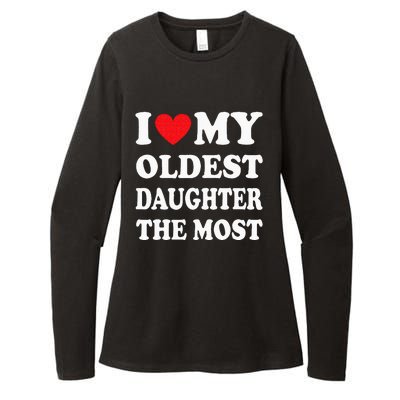 I Love My Oldest Daughter The Most Fathers Day Heart Womens CVC Long Sleeve Shirt