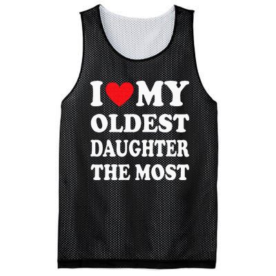 I Love My Oldest Daughter The Most Fathers Day Heart Mesh Reversible Basketball Jersey Tank