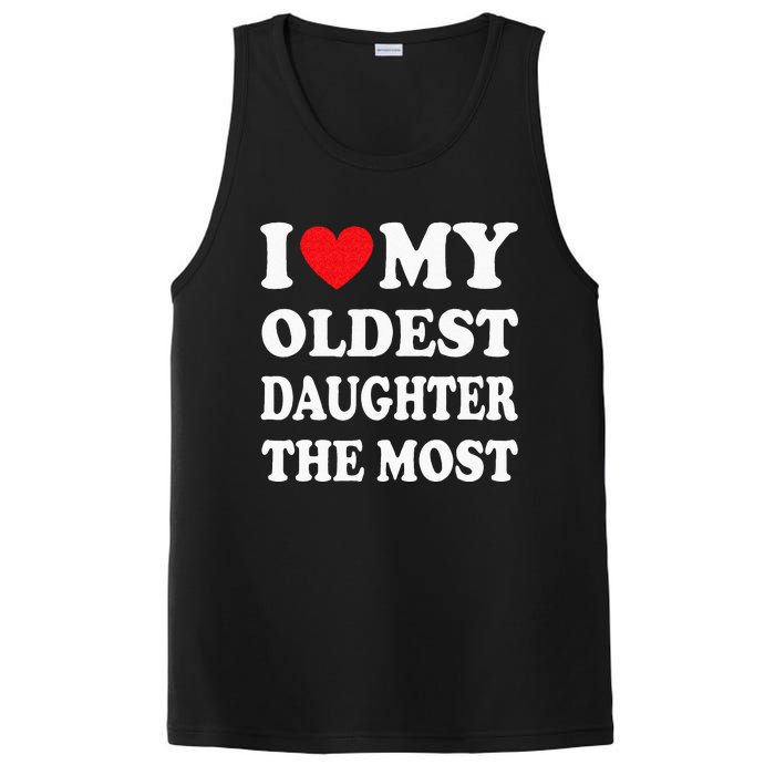 I Love My Oldest Daughter The Most Fathers Day Heart PosiCharge Competitor Tank