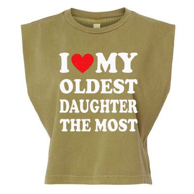 I Love My Oldest Daughter The Most Fathers Day Heart Garment-Dyed Women's Muscle Tee