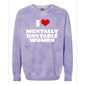 I Love Mentally Unstable Red Heart Funny Sarcastic Colorblast Crewneck Sweatshirt