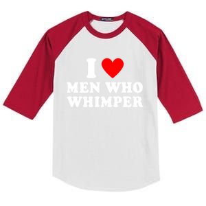 I Love Men Who Whimper Funny Whimper Quotes Kids Colorblock Raglan Jersey