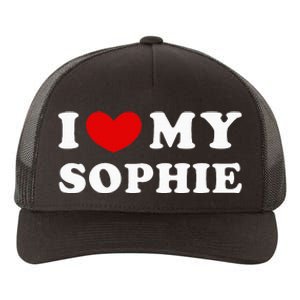 I Love My Sophie Yupoong Adult 5-Panel Trucker Hat