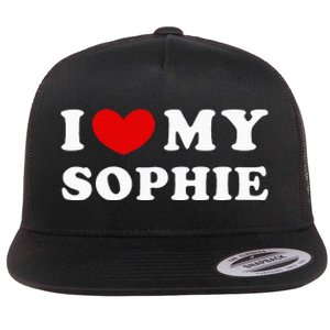 I Love My Sophie Flat Bill Trucker Hat