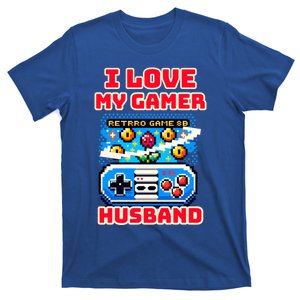 I Love My Gamer Husband Video Gaming Dad Couple Retro Games Meaningful Gift T-Shirt