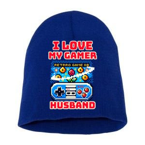 I Love My Gamer Husband Video Gaming Dad Couple Retro Games Meaningful Gift Short Acrylic Beanie