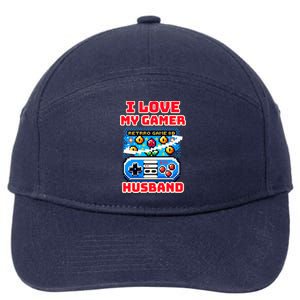 I Love My Gamer Husband Video Gaming Dad Couple Retro Games Meaningful Gift 7-Panel Snapback Hat