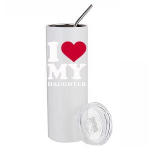 I Love My Daughter Funny Gift Stainless Steel Tumbler