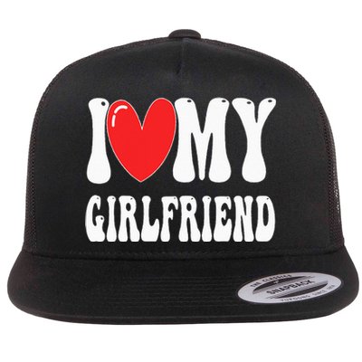 I Love My Girlfriend Flat Bill Trucker Hat