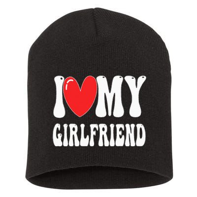 I Love My Girlfriend Short Acrylic Beanie