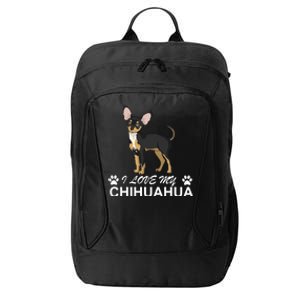 I Love My Chihuahua Lover Giftidea For Chiwawa Moms And Dads Gift City Backpack