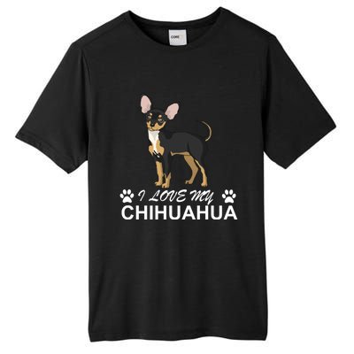 I Love My Chihuahua Lover Giftidea For Chiwawa Moms And Dads Gift Tall Fusion ChromaSoft Performance T-Shirt