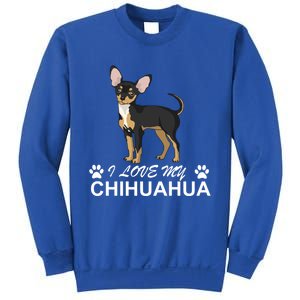 I Love My Chihuahua Lover Giftidea For Chiwawa Moms And Dads Gift Sweatshirt