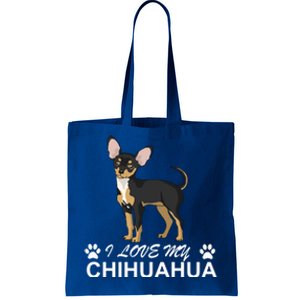 I Love My Chihuahua Lover Giftidea For Chiwawa Moms And Dads Gift Tote Bag