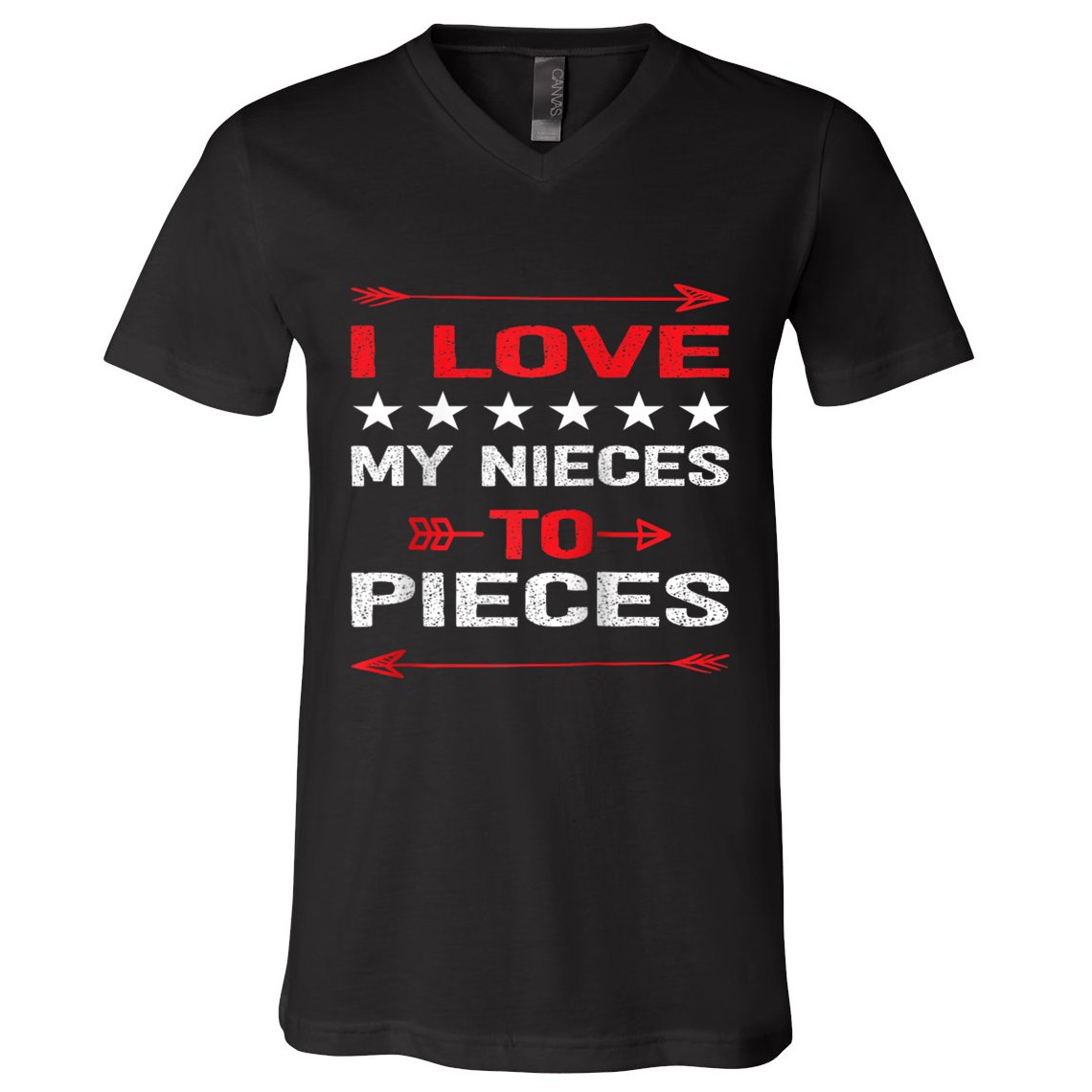 I Love My Nieces To Pieces Quotes Aunt Uncle Gifts V-Neck T-Shirt