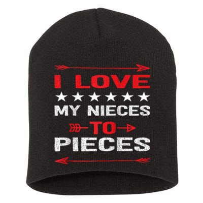 I Love My Nieces To Pieces Quotes Aunt Uncle Gifts Short Acrylic Beanie