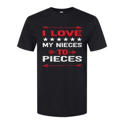 I Love My Nieces To Pieces Quotes Aunt Uncle Gifts Softstyle® CVC T-Shirt