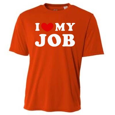 I Love My Job I Heart My Job Cooling Performance Crew T-Shirt