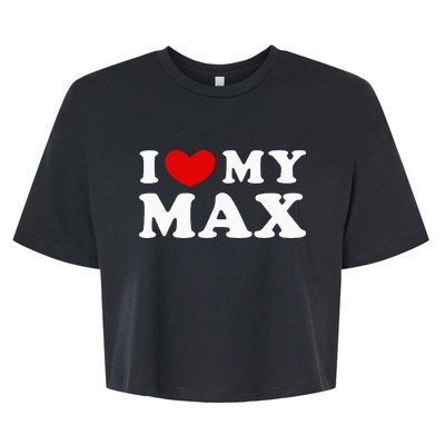 I Love My Max Bella+Canvas Jersey Crop Tee